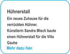 Hhnerstall Ein neues Zuhause fr die verrckten Hhner.Knstlerin Sandra Misch baute einen Hhnerstall fr die Villa Gauhe Mehr dazu hier.